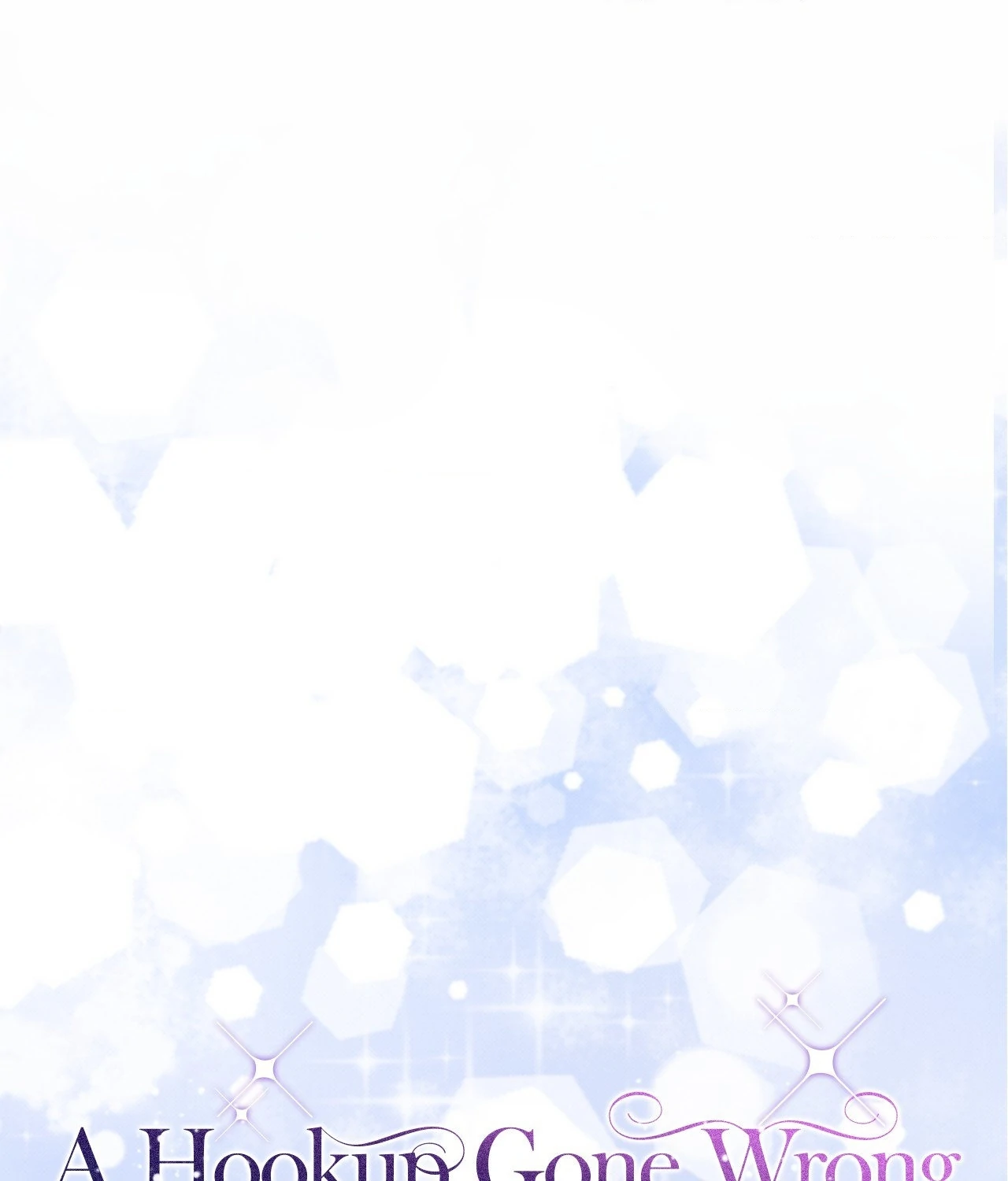 A Hookup Gone Wrong In The Best Way Chapter 10 - Page 36