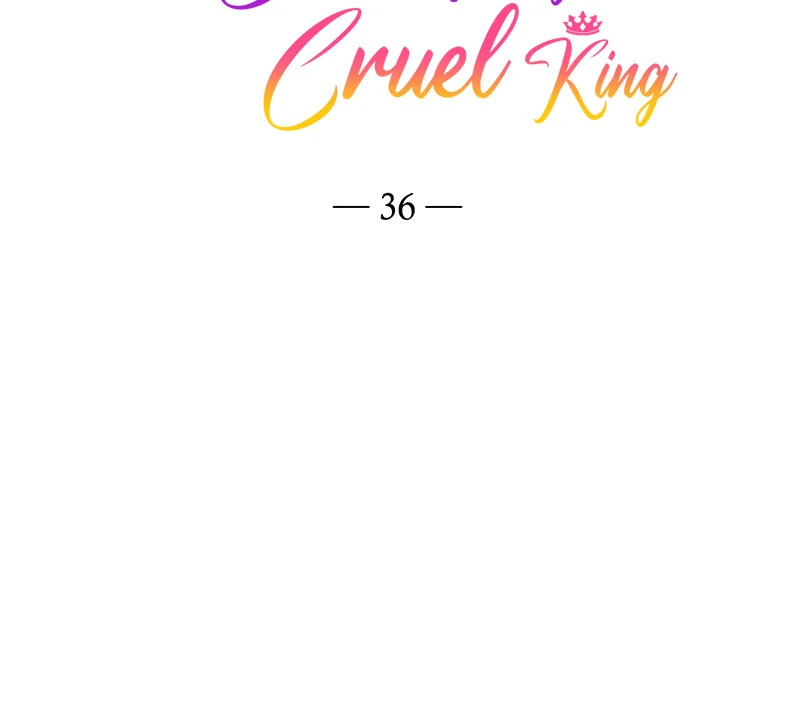 A Torn Heart between Cold King, Cruel King Chapter 36 - Page 14