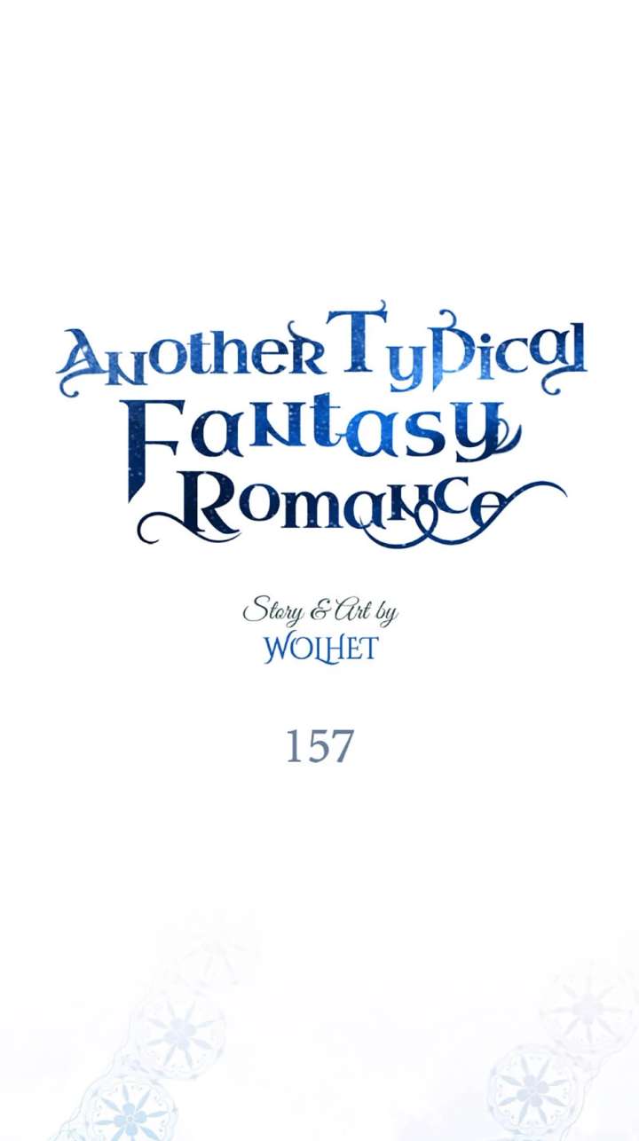 Another Typical Fantasy Romance Chapter 157 - Page 117