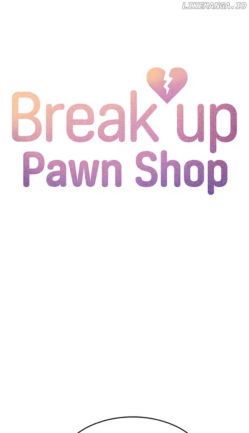 Break up Pawn Shop Chapter 56 - Page 8