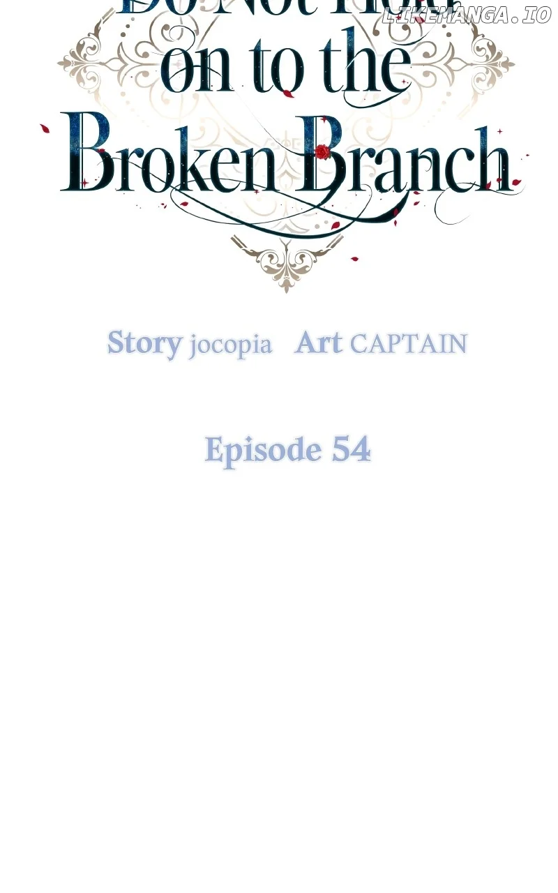 Don’t Grab the Broken Branch - Chapter 54 - 10