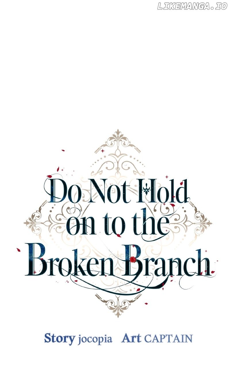 Don’t Grab the Broken Branch - Chapter 60 - 19