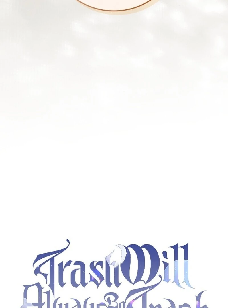 Don’t pick up the trash you threw away Chapter 115 - Page 119