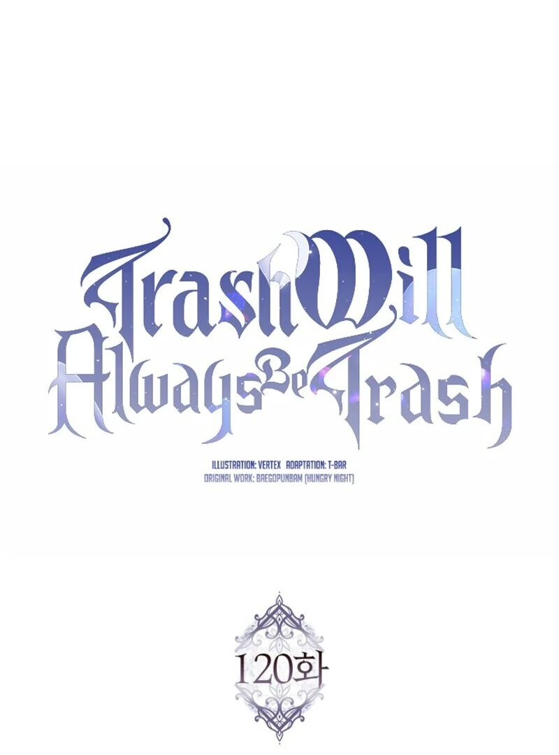 Don’t pick up the trash you threw away Chapter 120 - Page 37