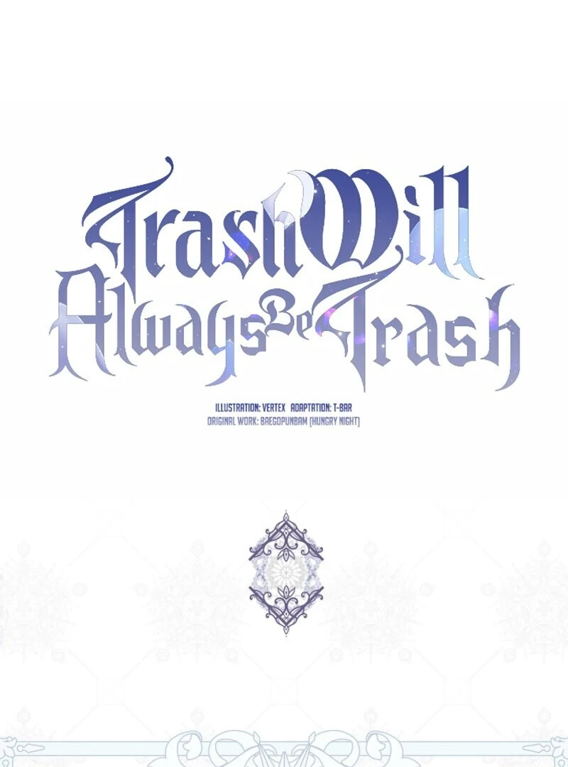 Don’t pick up the trash you threw away Chapter 120 - Page 134