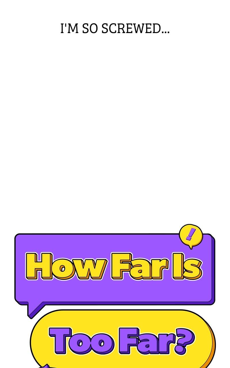 How Far Is Too Far? Chapter 15 - Page 8