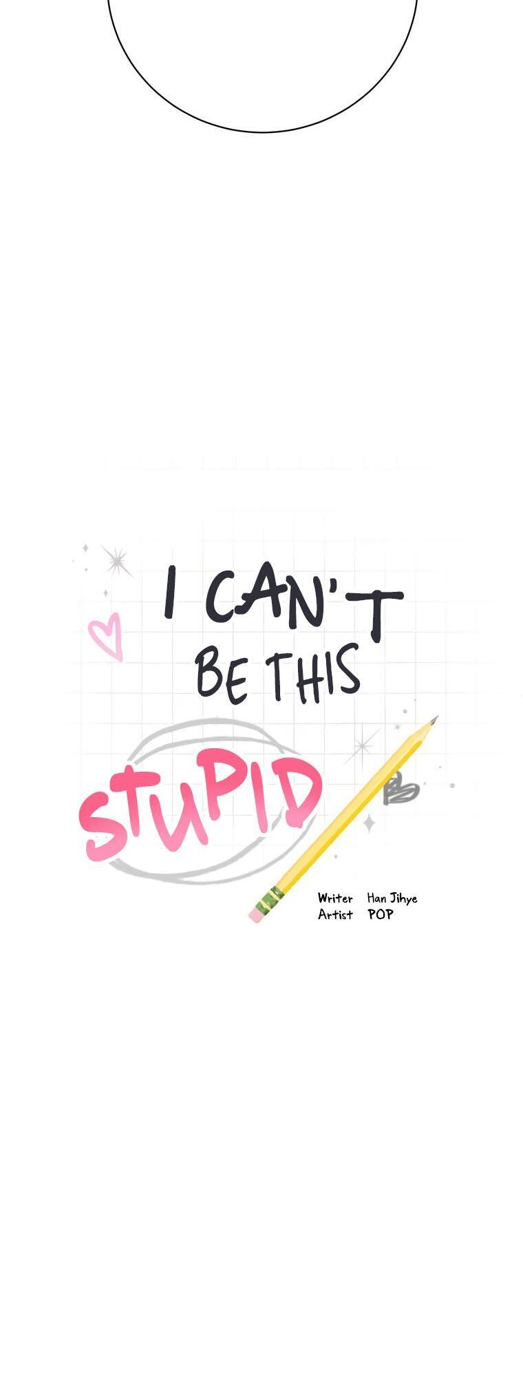 I Can’t Be This Stupid Chapter 78 - Page 5