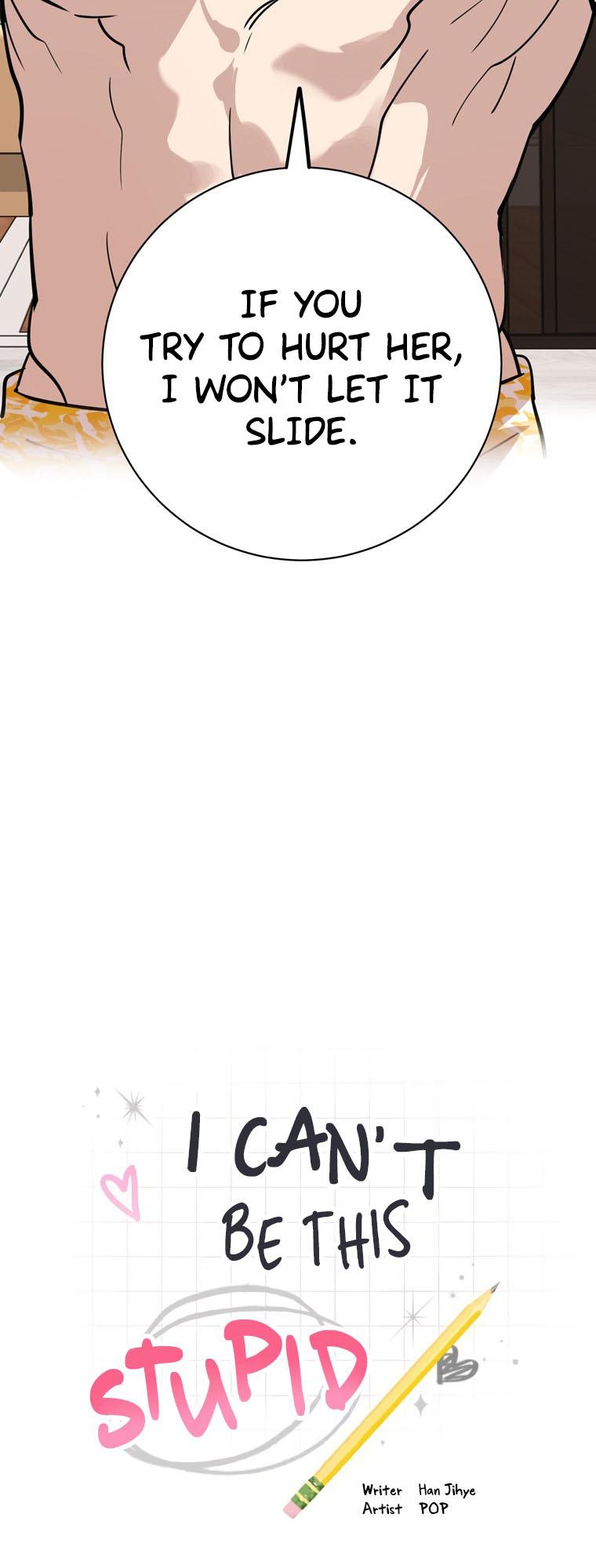 I Can’t Be This Stupid Chapter 82 - Page 7