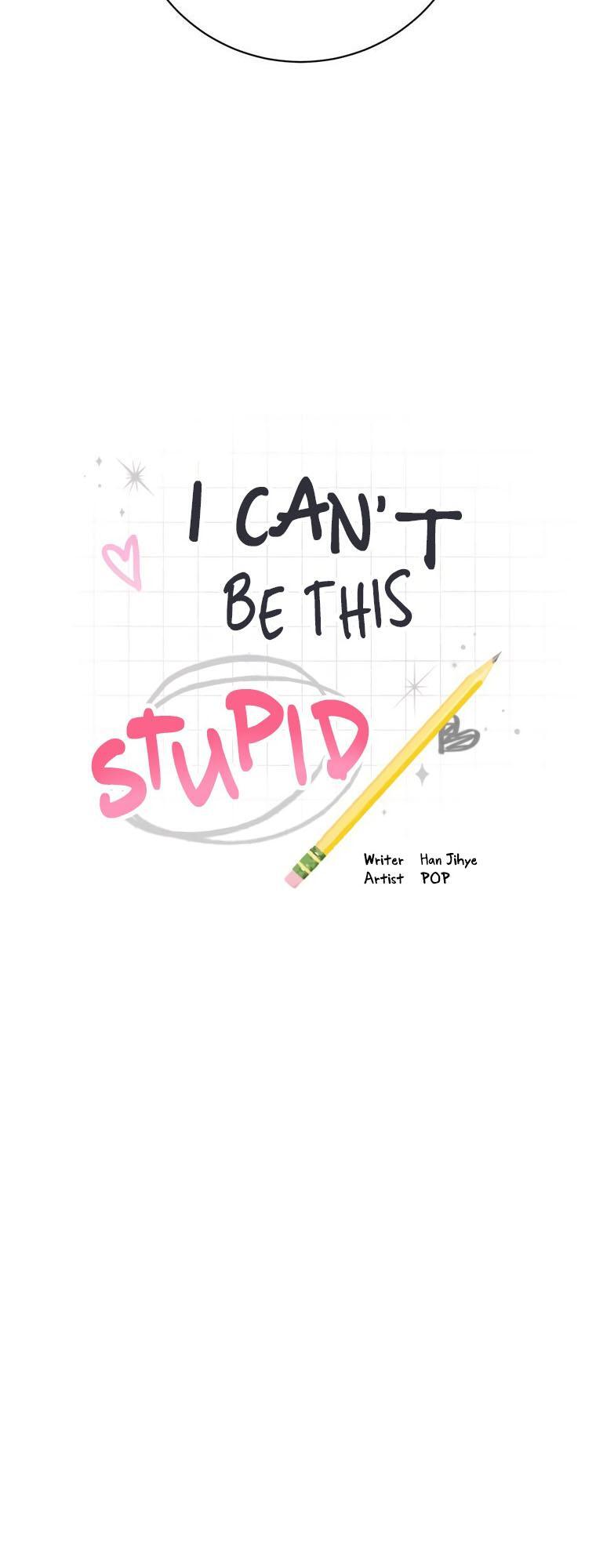 I Can’t Be This Stupid Chapter 84 - Page 7