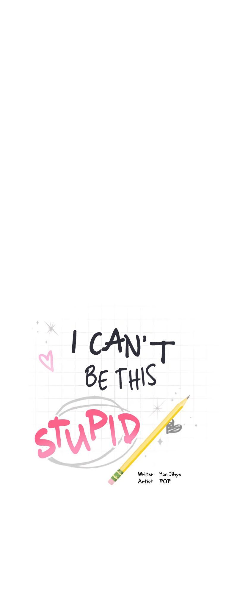 I Can’t Be This Stupid Chapter 86 - Page 7
