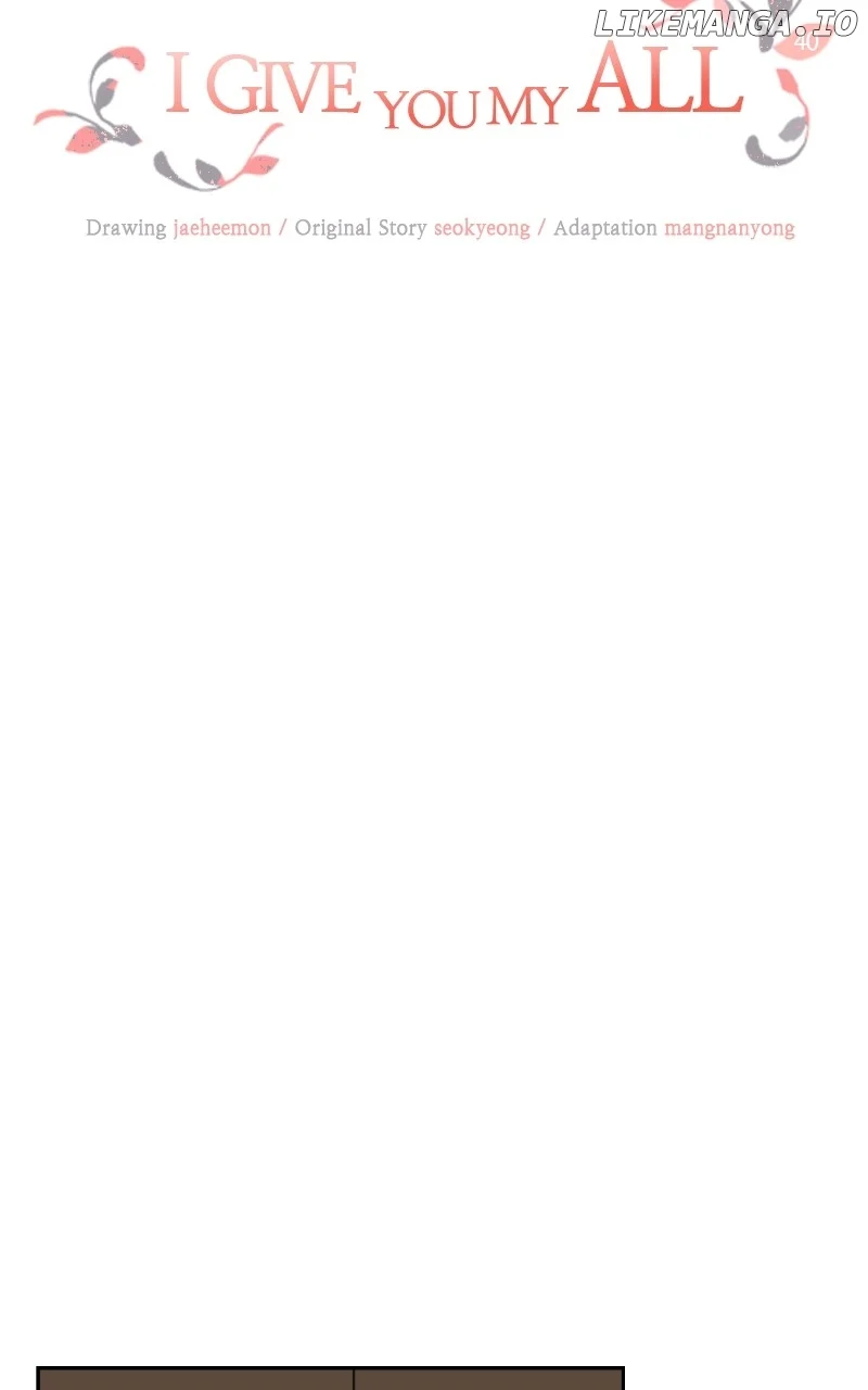 I Give You My All Chapter 40 - Page 57