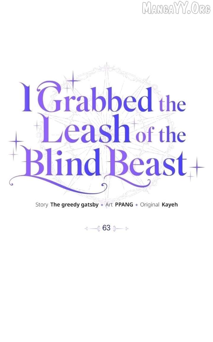 I Grabbed The Leash Of The Blind Beast - Chapter 63 - 47