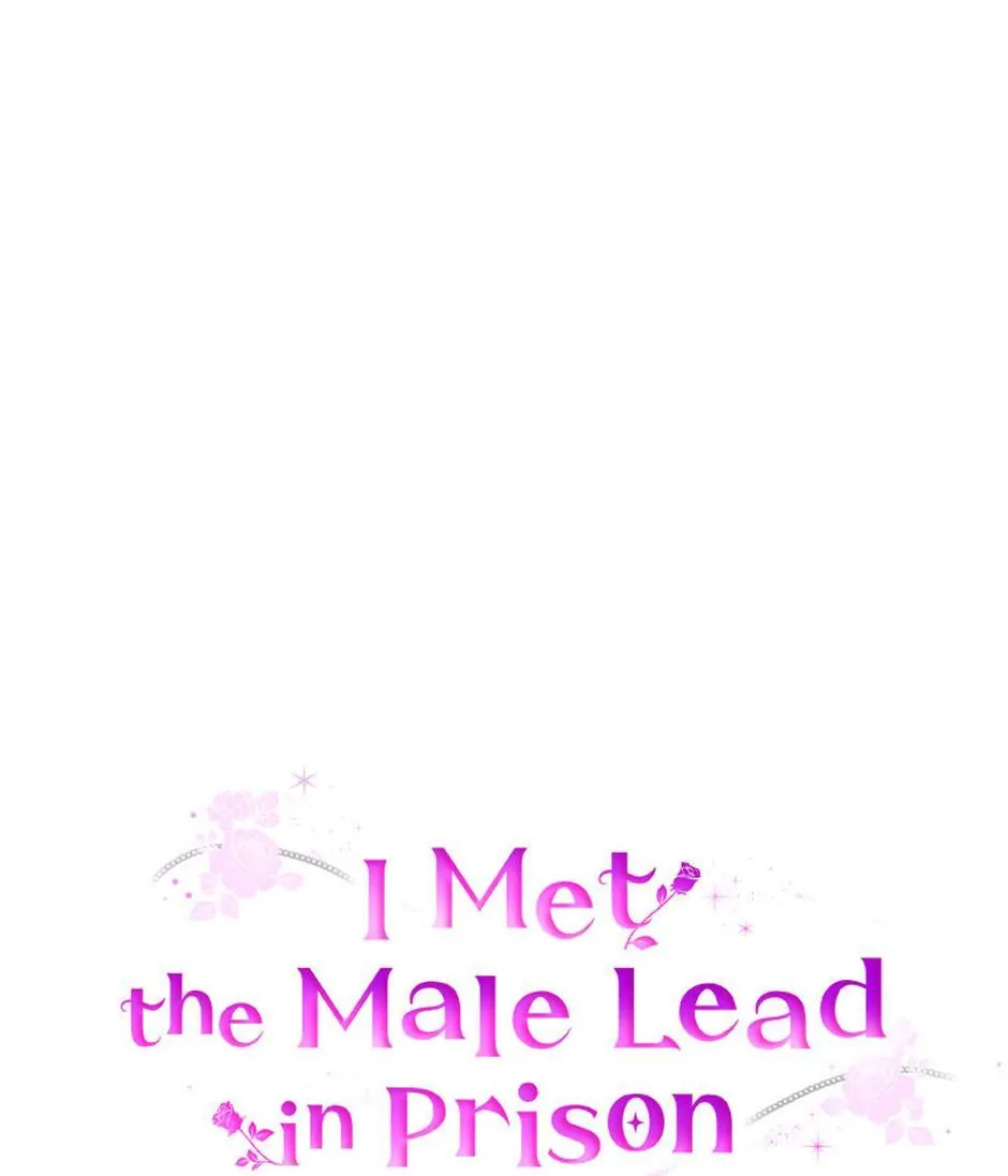 I Met the Male Lead in Prison Chapter 41 - Page 47
