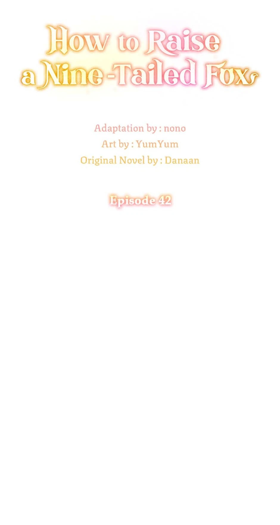 I Raised the Nine – Tailed Fox Wrongly Chapter 42 - Page 10