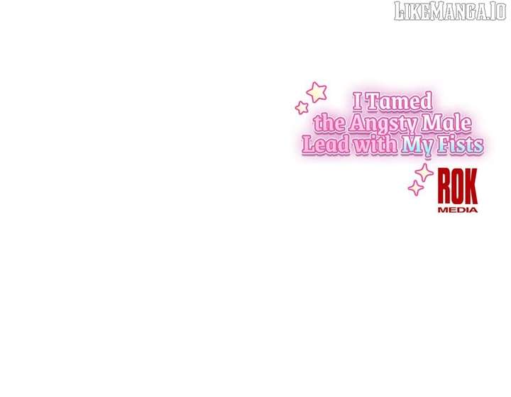 I Tamed the Broken Male Lead with My Fist - Chapter 48 - 68