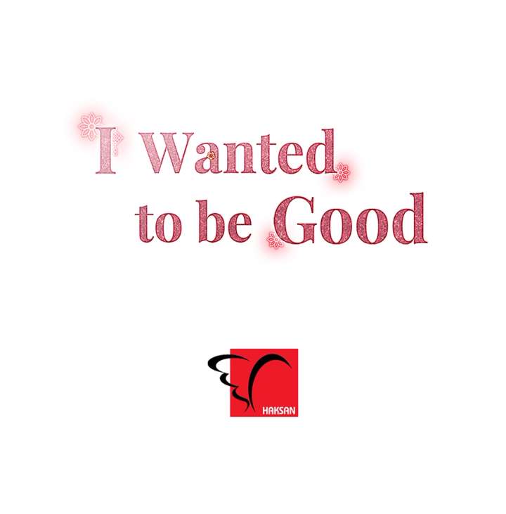 I Want to Live a Good Life - Chapter 67 - 88