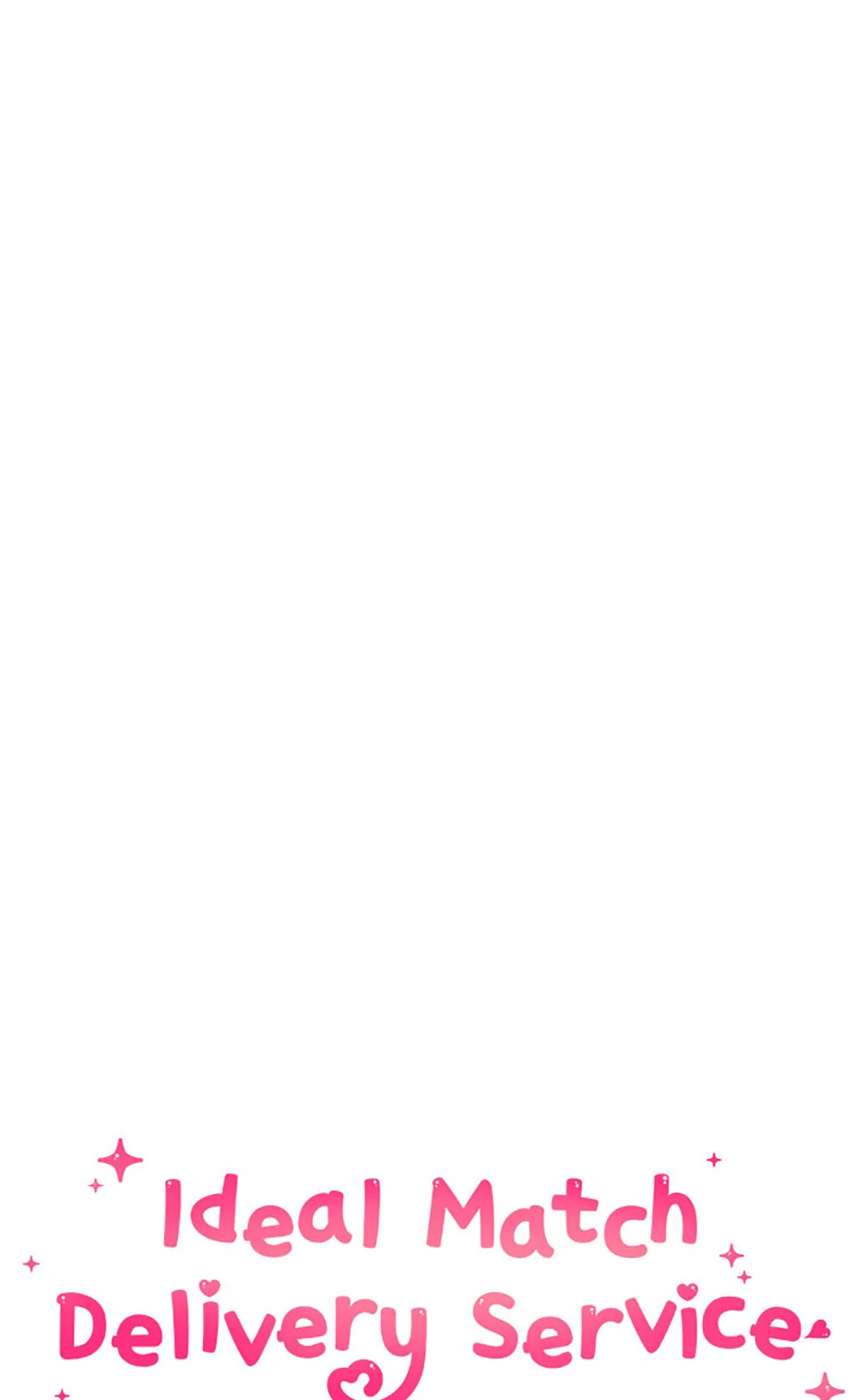 Ideal Match Delivery Service Chapter 70 - Page 7