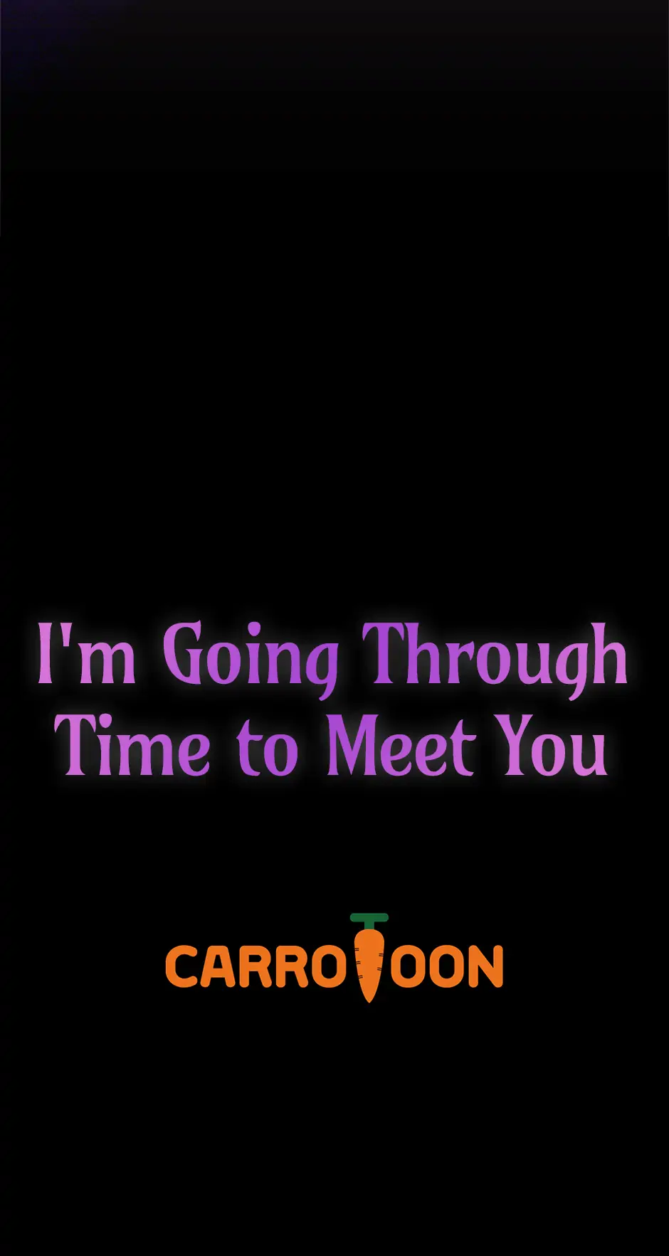 I’m Going To Meet You Beyond Time Chapter 35 - Page 70