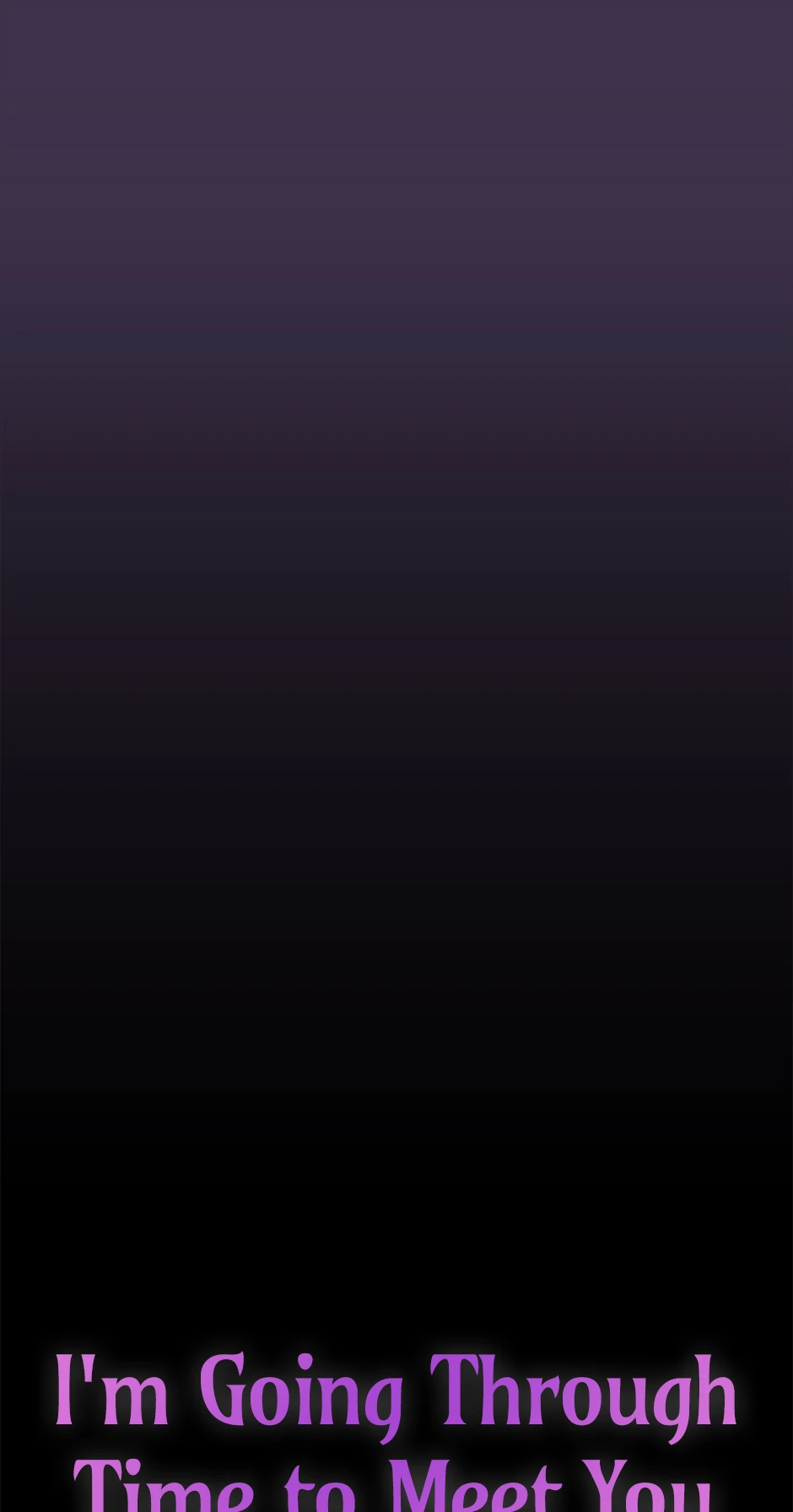 I’m Going To Meet You Beyond Time Chapter 37 - Page 20