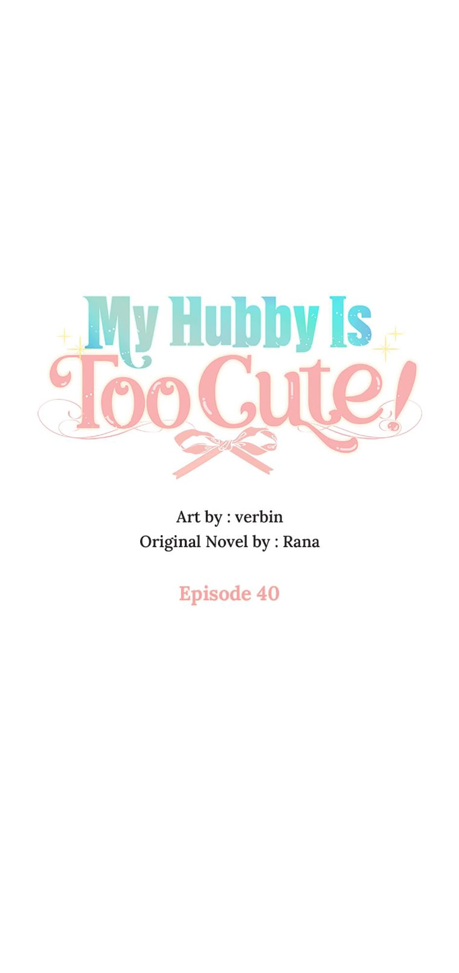 I’m In Trouble Because My Husband Is So Cute Chapter 40 - Page 16