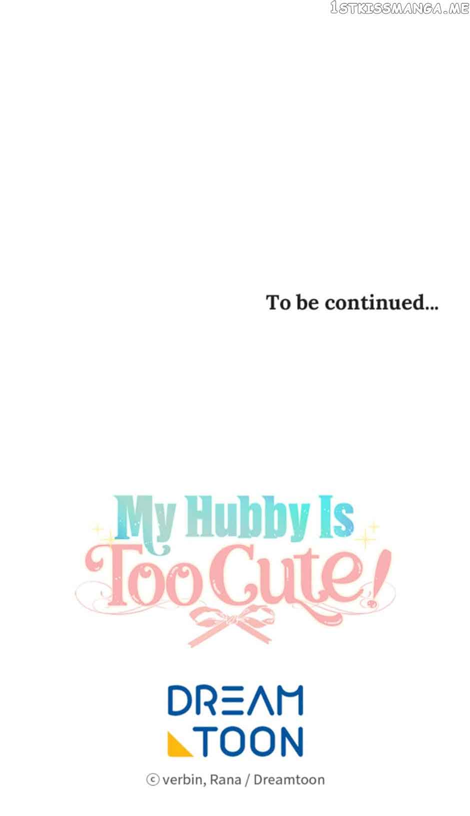 I’m In Trouble Because My Husband Is So Cute Chapter 44 - Page 71