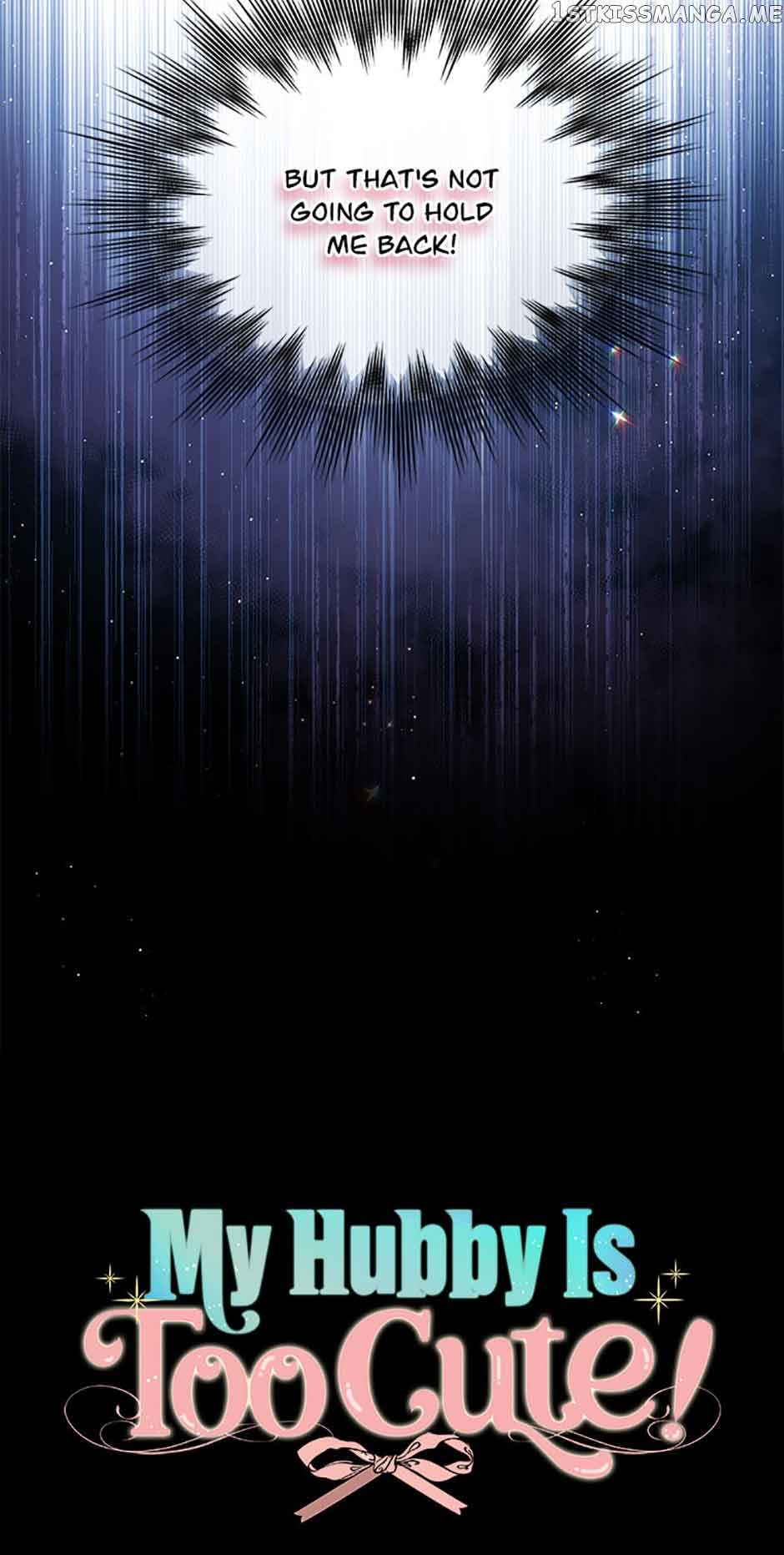 I’m In Trouble Because My Husband Is So Cute Chapter 48 - Page 4