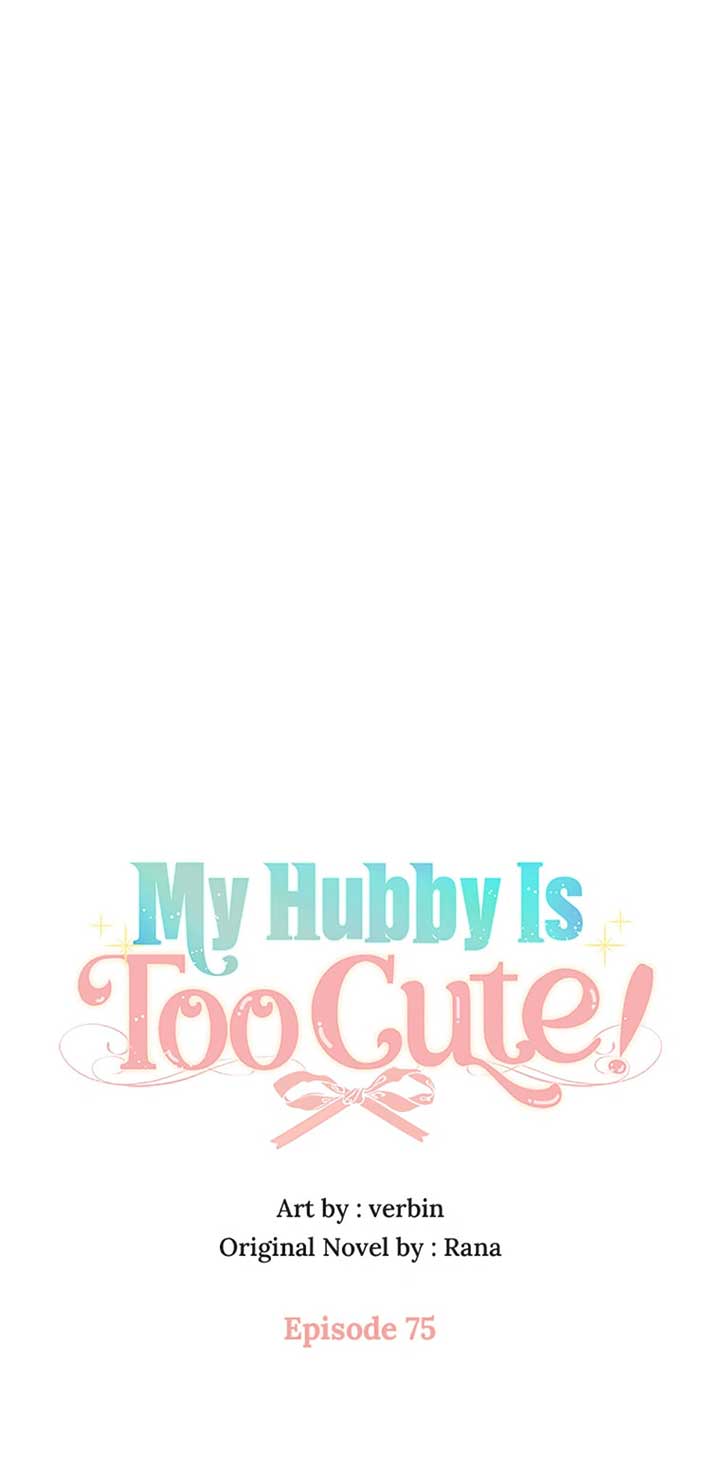 I’m In Trouble Because My Husband Is So Cute Chapter 75 - Page 40