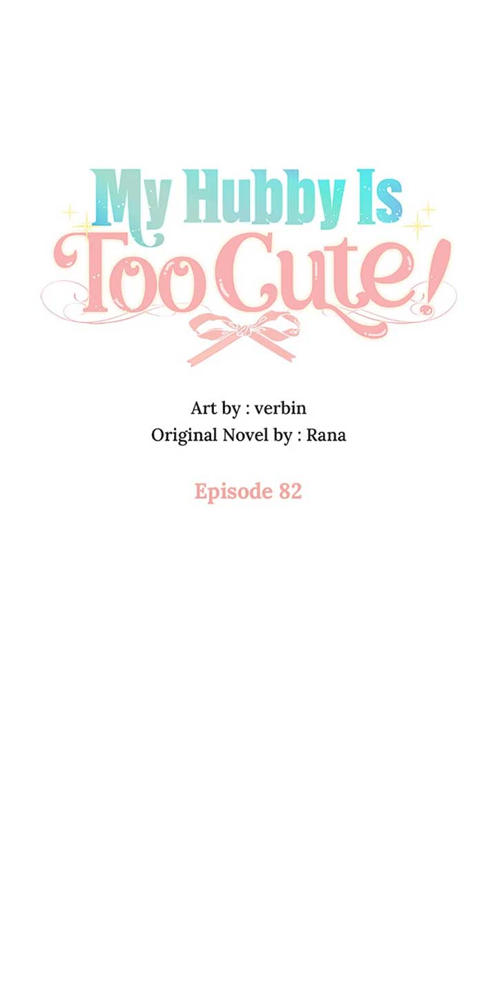 I’m In Trouble Because My Husband Is So Cute Chapter 82 - Page 41
