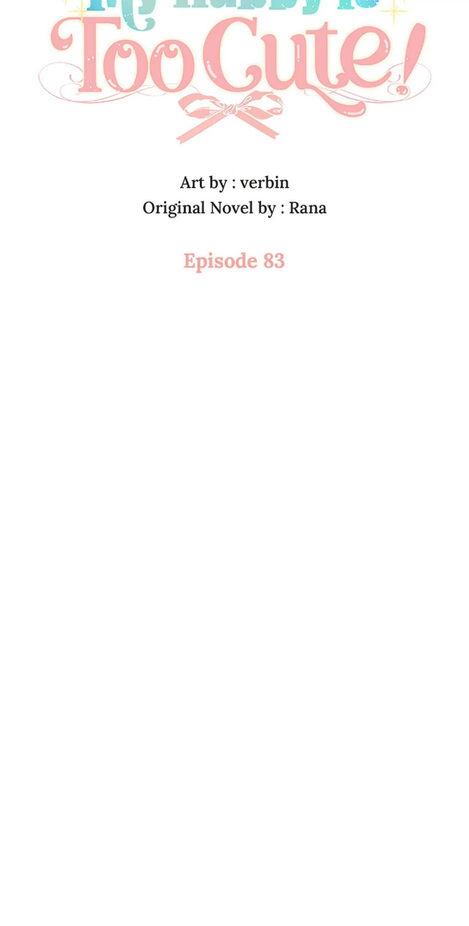 I’m In Trouble Because My Husband Is So Cute Chapter 83 - Page 6