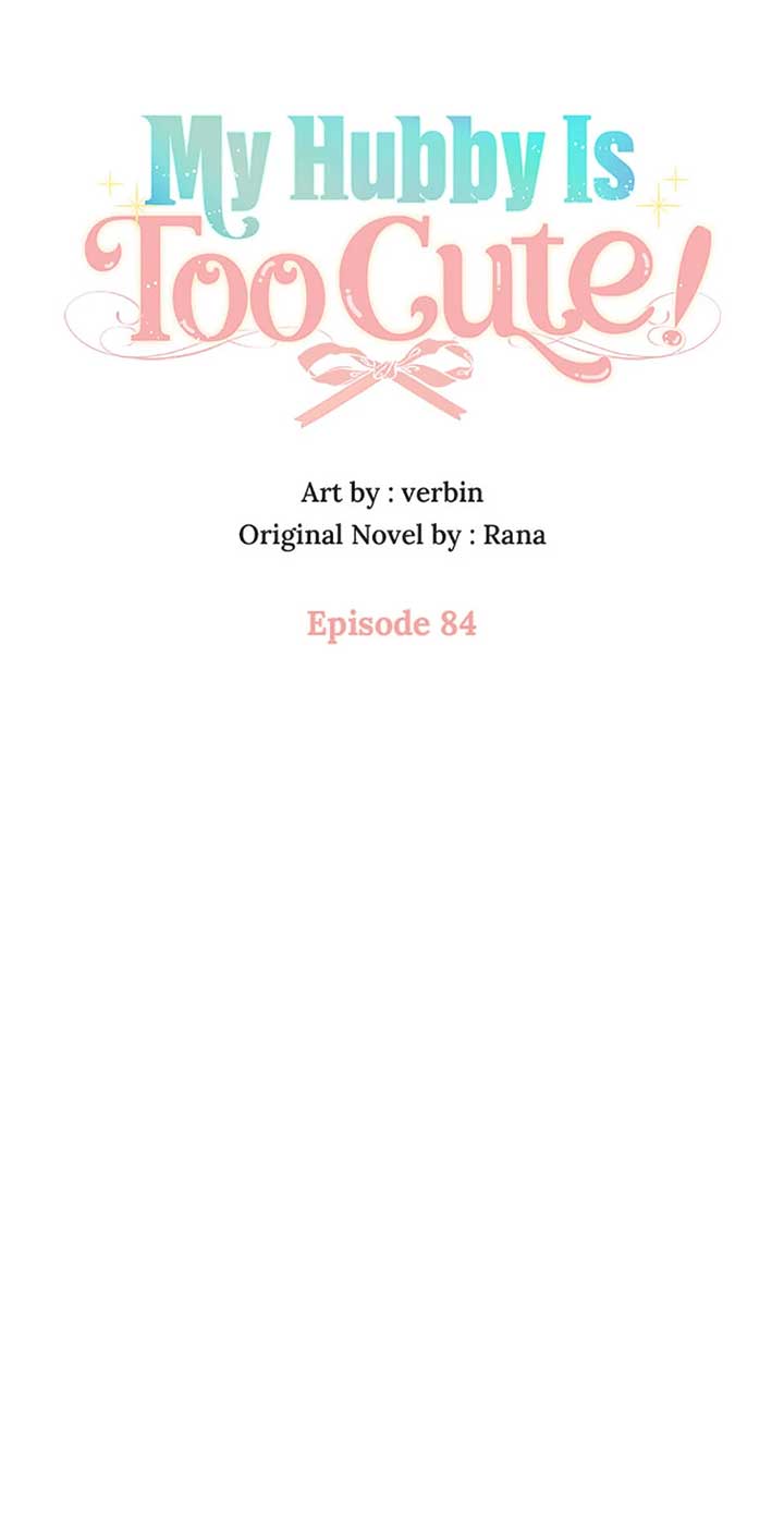 I’m In Trouble Because My Husband Is So Cute Chapter 84 - Page 14