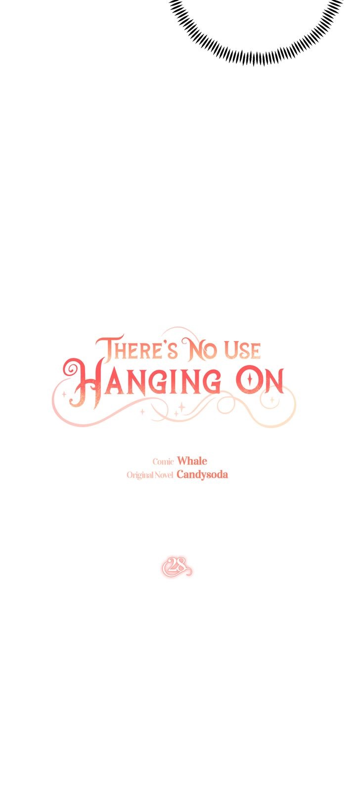 It’s Useless to Hang On Chapter 28 - Page 6