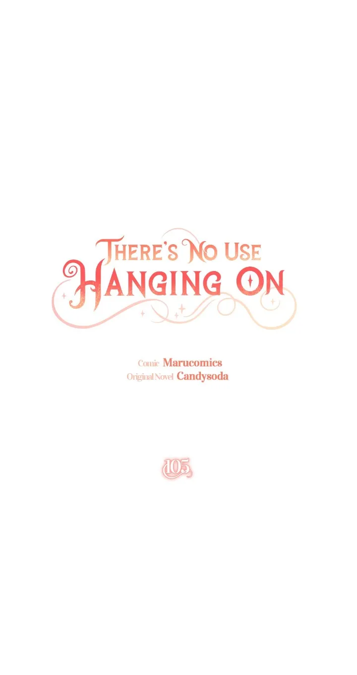 It’s Useless to Hang On Chapter 105 - Page 8