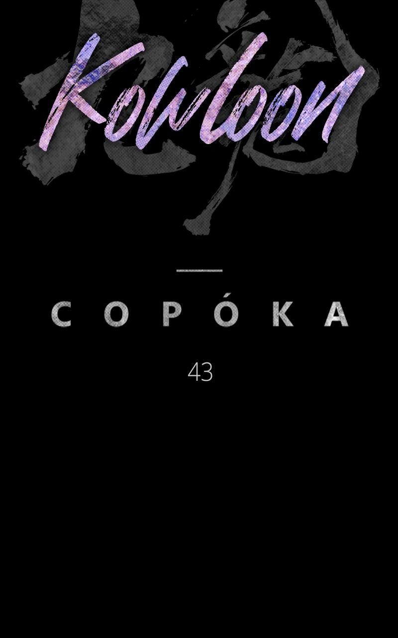 Kowloon: COPÓKA Chapter 43 - Page 41