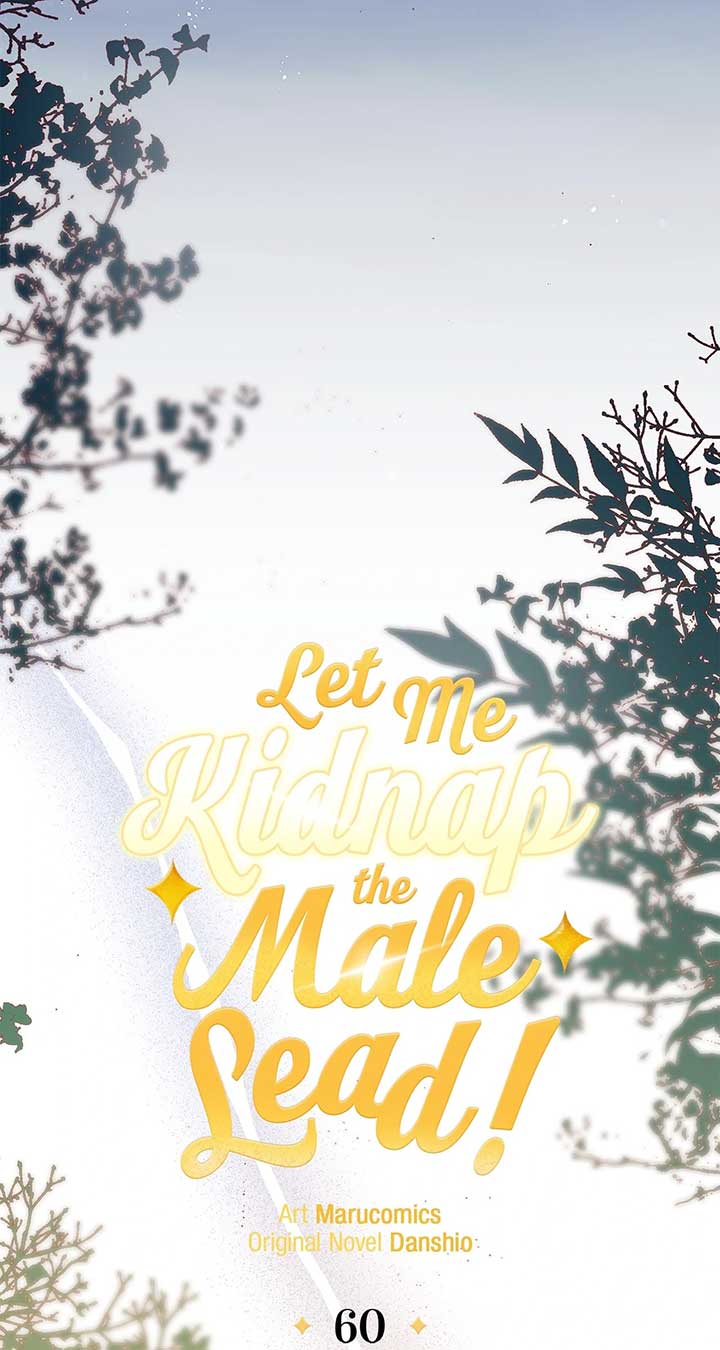 Let Me Kidnap the Male Lead! Chapter 60 - Page 59