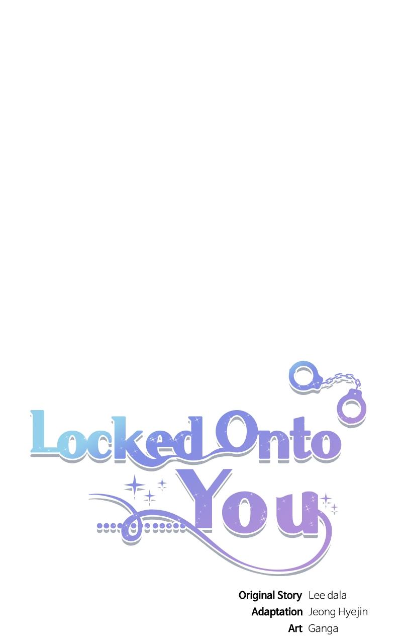 Locked Onto You Chapter 34 - Page 7