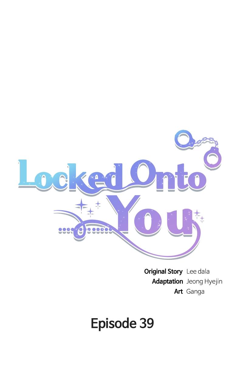 Locked Onto You Chapter 39 - Page 40