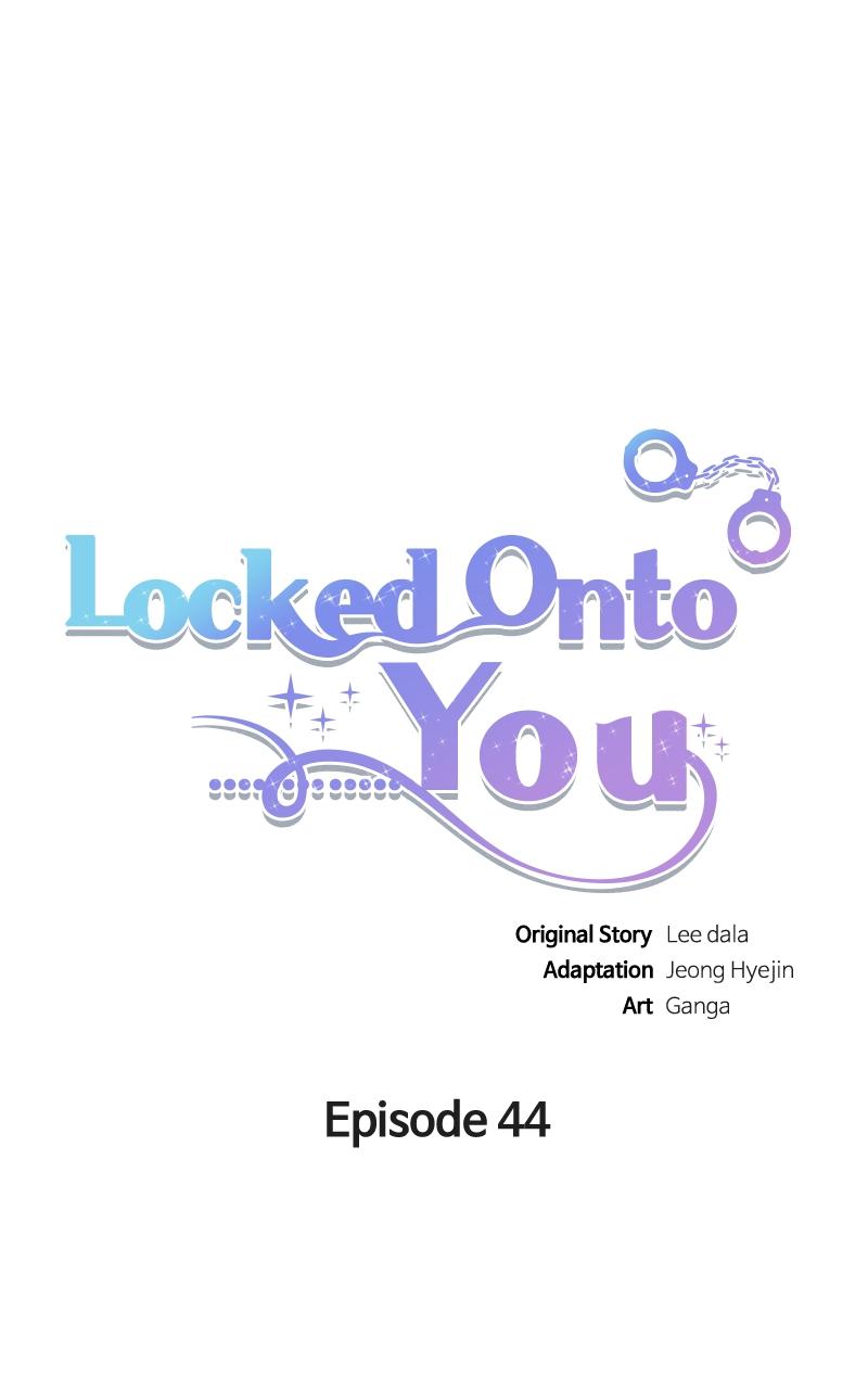 Locked Onto You Chapter 44 - Page 8