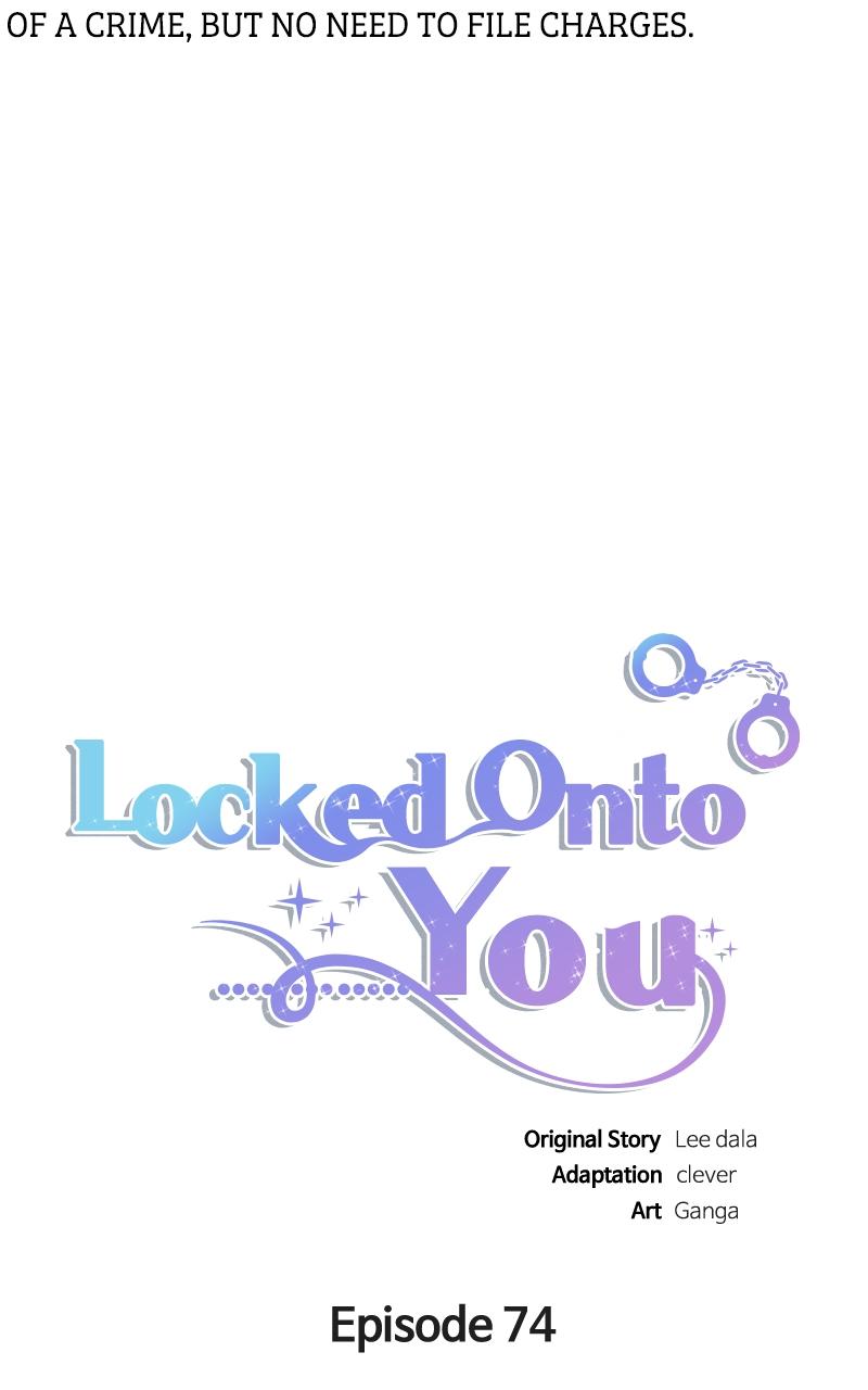 Locked Onto You Chapter 74 - Page 16
