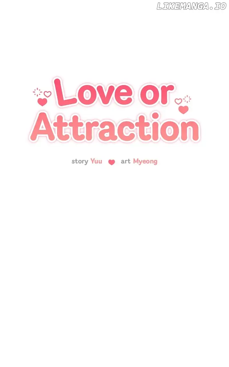 Love Or Attraction Chapter 30 - Page 21