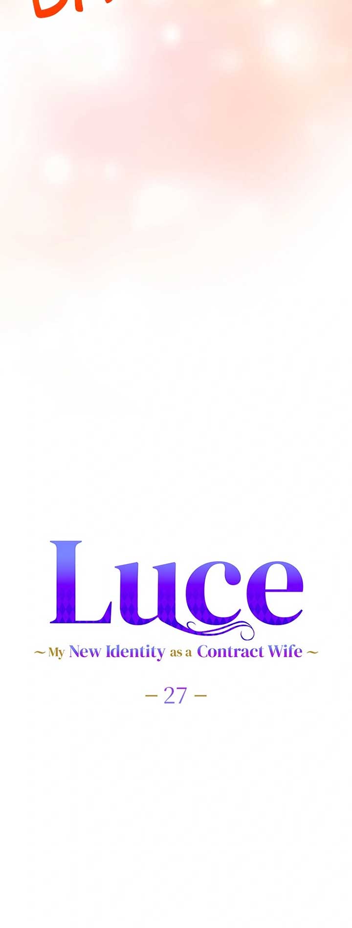 Luce: My New Identity as a Contract Wife Chapter 27 - Page 4