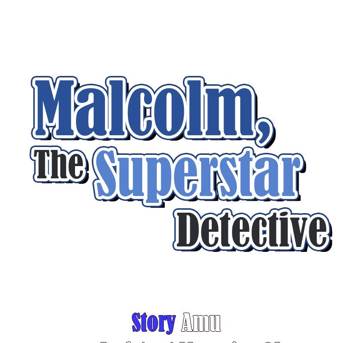 Malcolm, The Superstar Detective Chapter 12 - Page 18