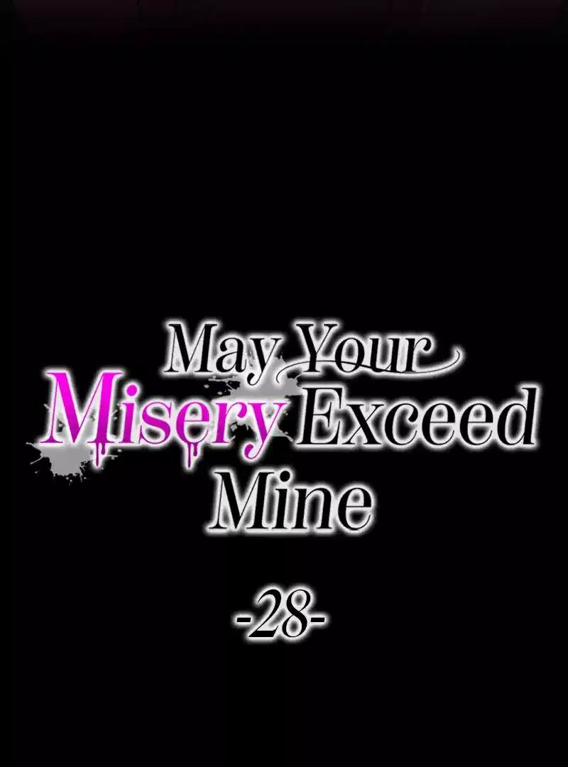 May Your Misery Exceed Mine Chapter 28 - Page 8