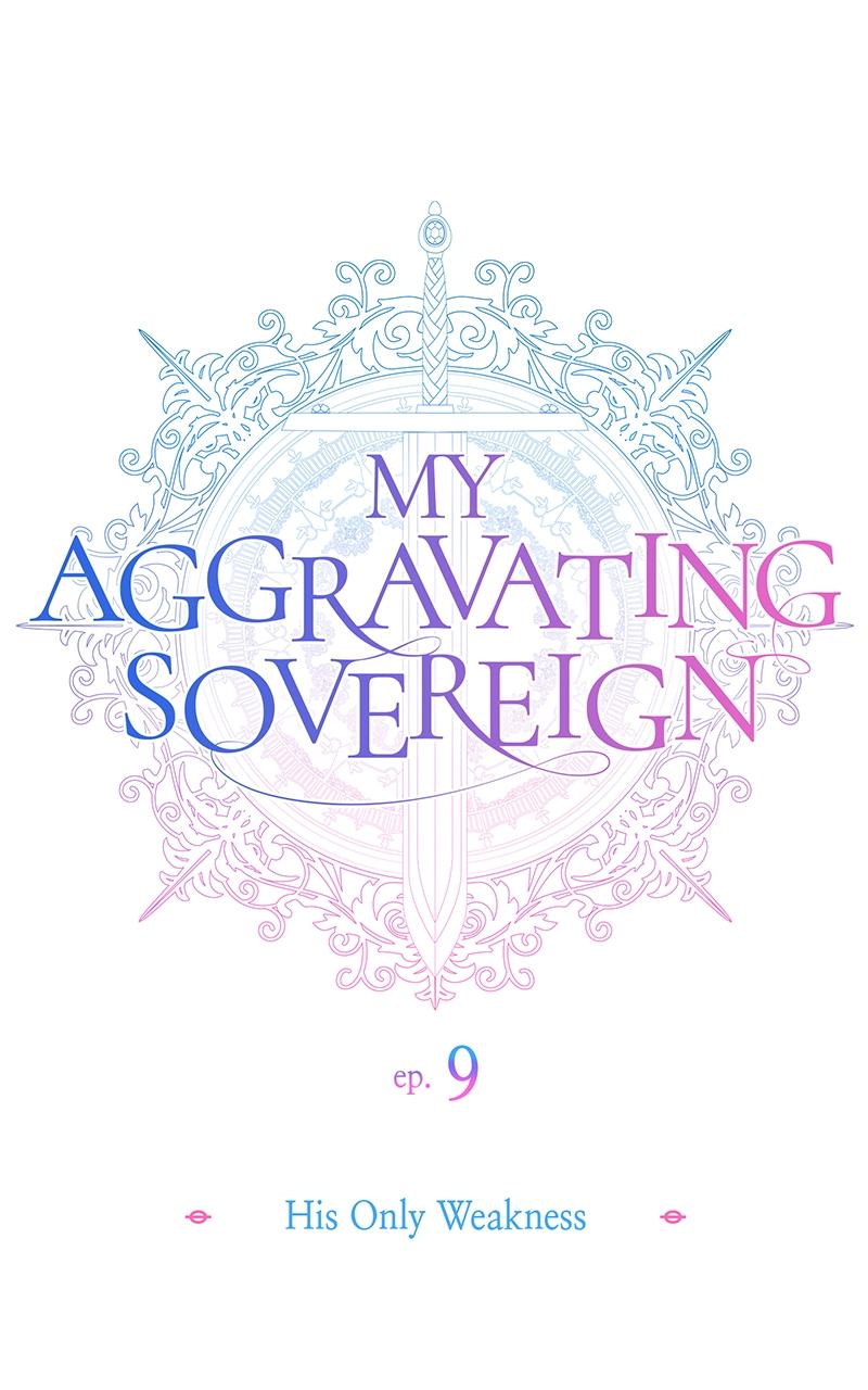 My Aggravating Sovereign Chapter 9 - Page 18