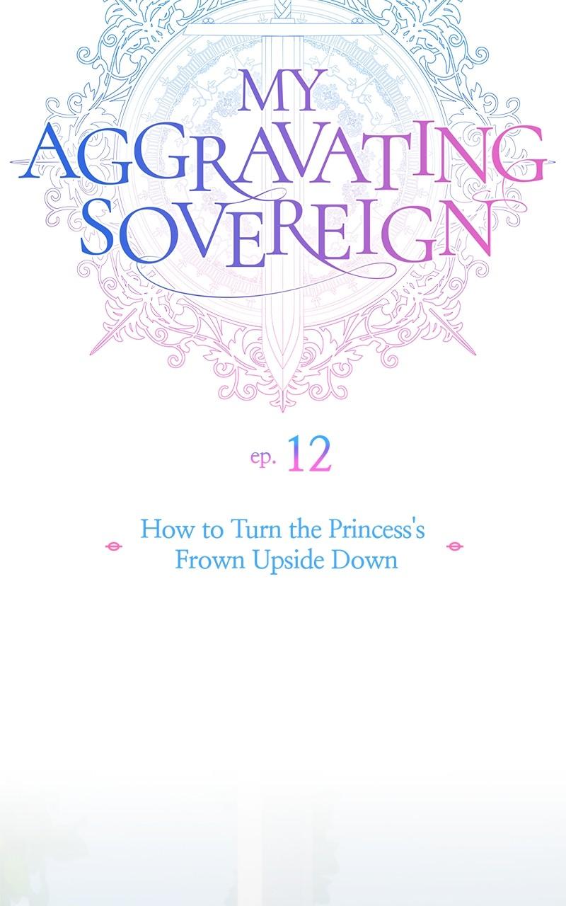My Aggravating Sovereign Chapter 12 - Page 6