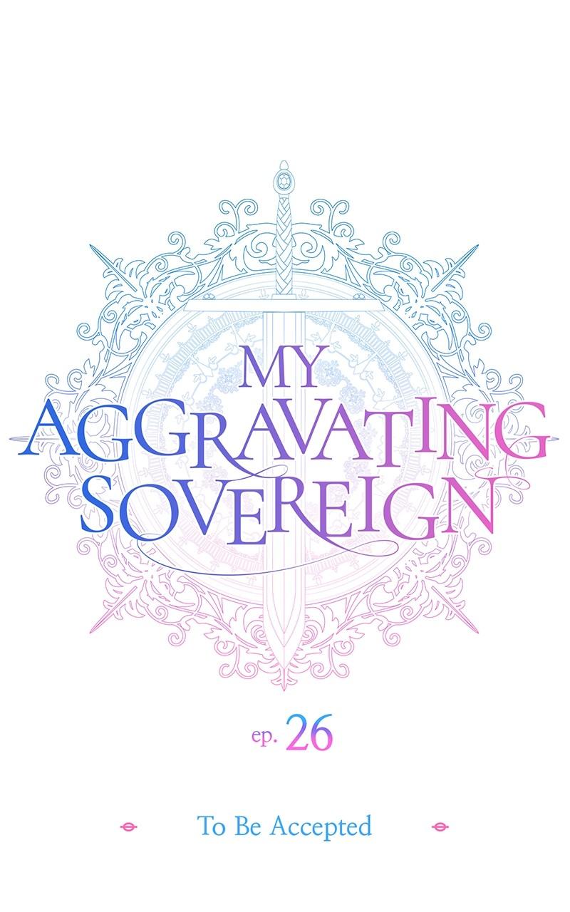 My Aggravating Sovereign Chapter 26 - Page 25