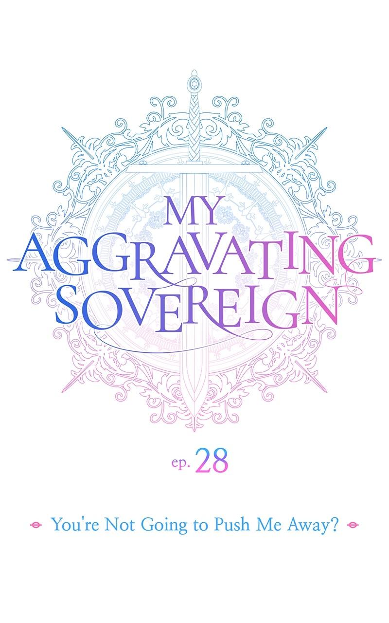 My Aggravating Sovereign Chapter 28 - Page 39