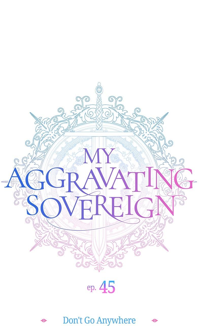 My Aggravating Sovereign Chapter 45 - Page 19