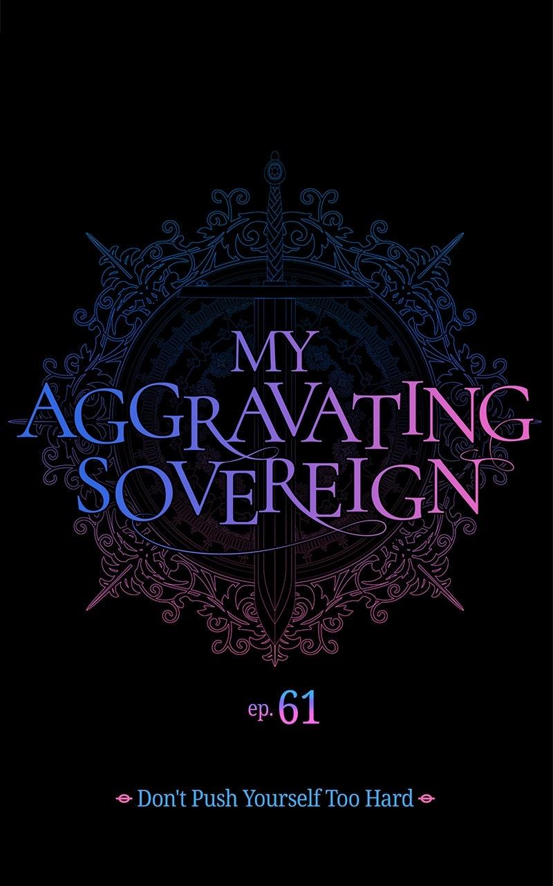 My Aggravating Sovereign Chapter 61 - Page 8