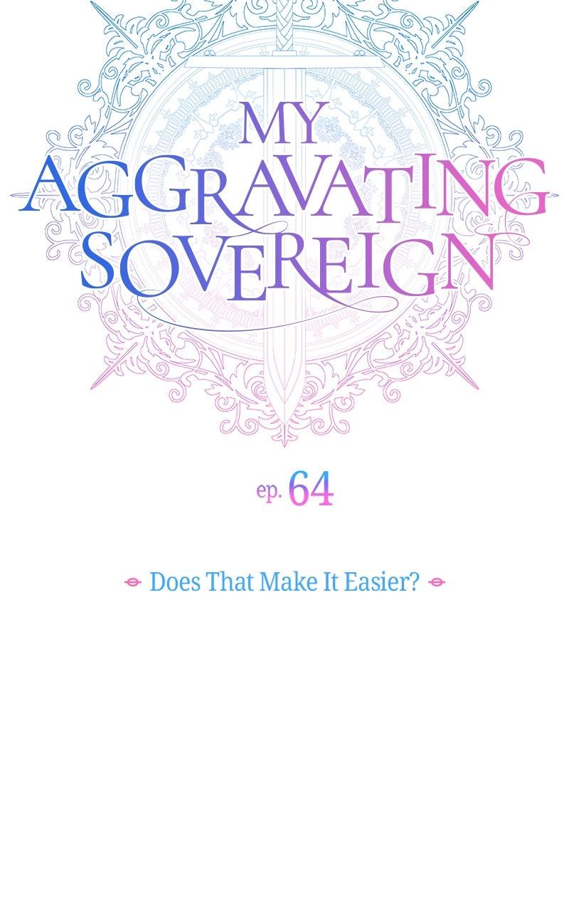 My Aggravating Sovereign Chapter 64 - Page 14