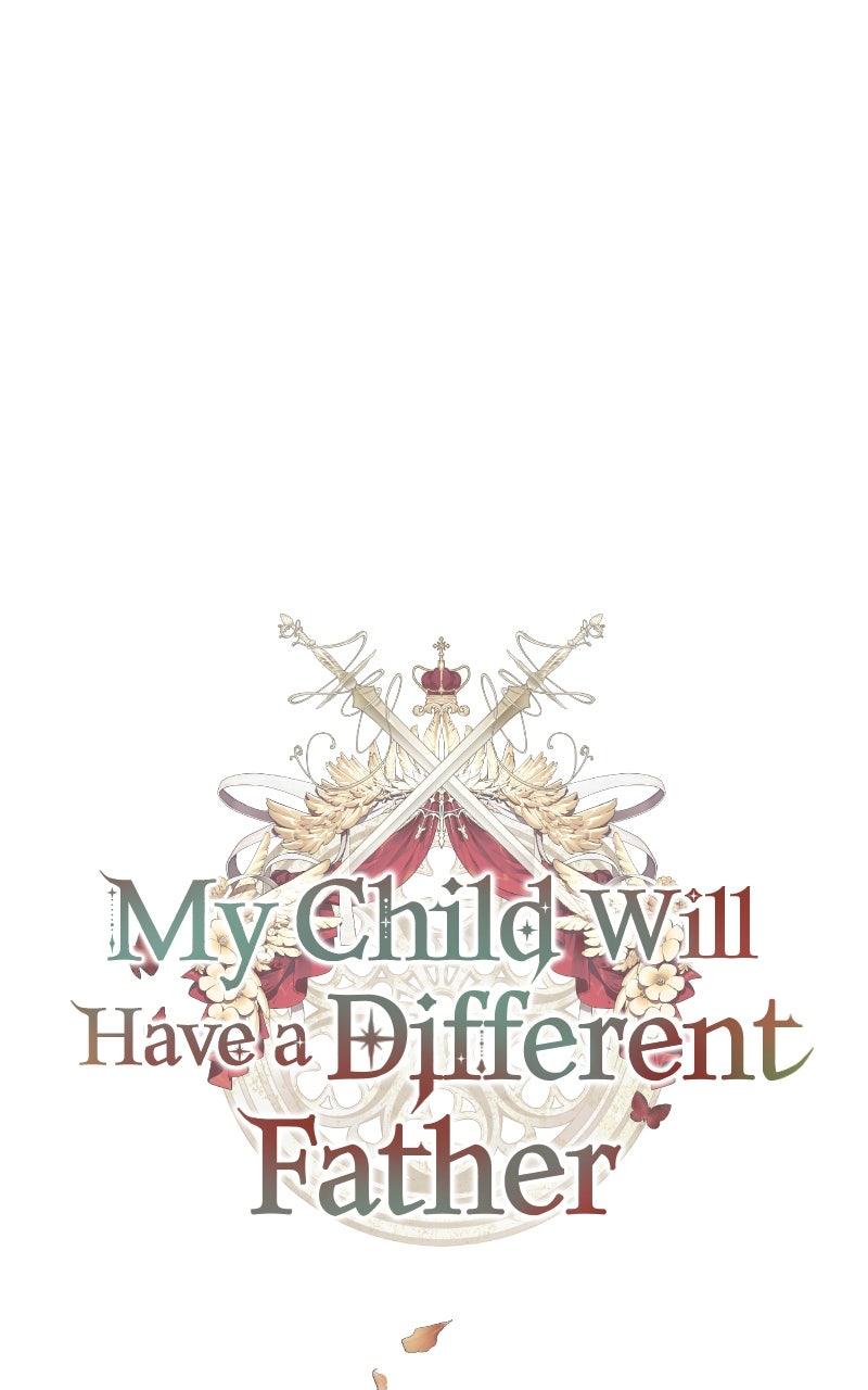 My Child Will Have a Different Father Chapter 64 - Page 15